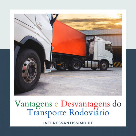 🚗 As Vantagens e Desvantagens do Transporte Rodoviário